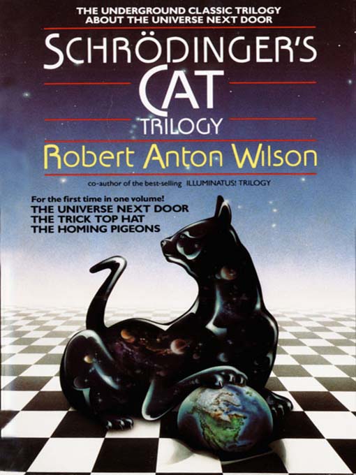 Robert A. Wilson 的 Schrodinger's Cat Trilogy 內容詳情 - 可供借閱